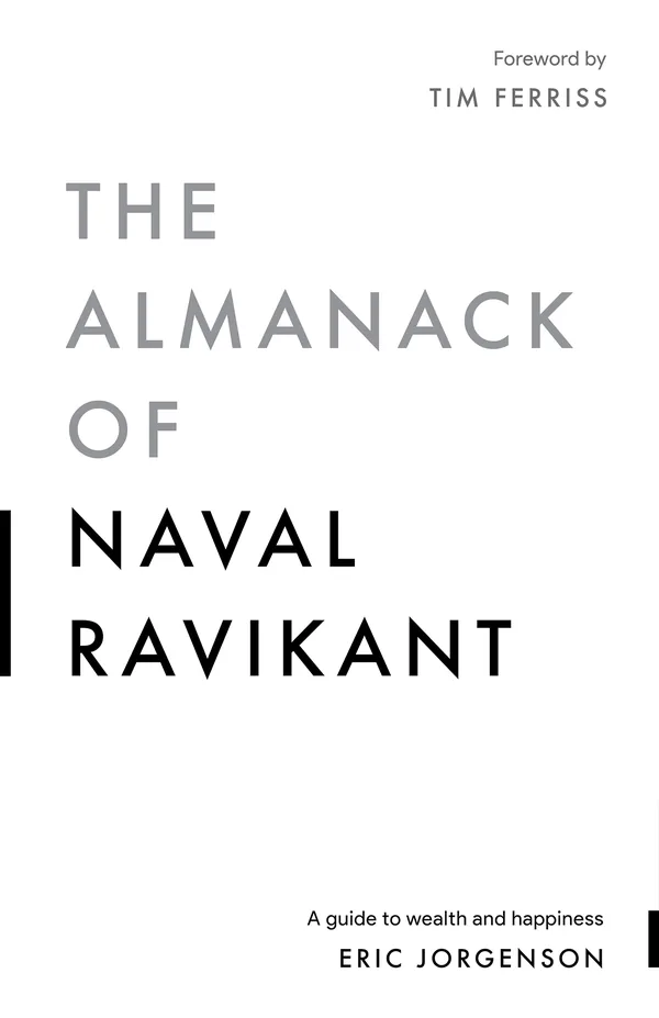 Bìa sách Naval Ravikant - Để thịnh vượng và hạnh phúc